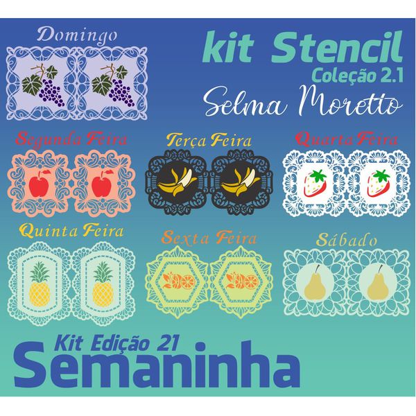 Kit Stencil Coleção Selma Moretto | Semaninha - Edição 21