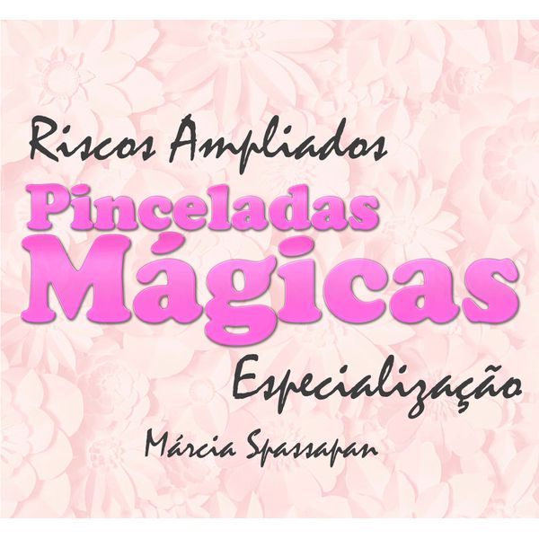 Riscos Ampliados Pinceladas Mágicas Especialização