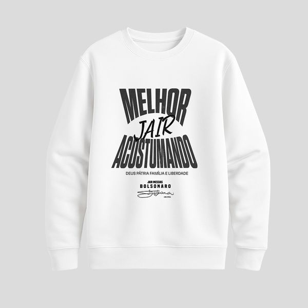 Moletom Parabello Melhor Jair Acostumando Branco