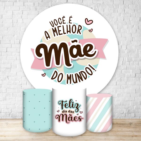 Capa Painel + Trio Capas Cilindros Sublimados Tema Dia das Mães 2183