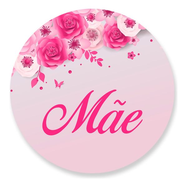Painel Redondo 50x50 - Dia das Mães