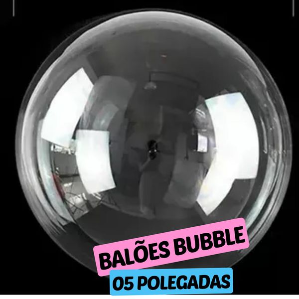 Bubble 05 Polegadas