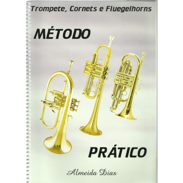 Método Para Trompete, Cornets E Flugs Almeida Dias