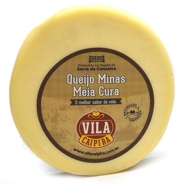 Queijo Minas Meia Cura Artesanal Vila Caipira