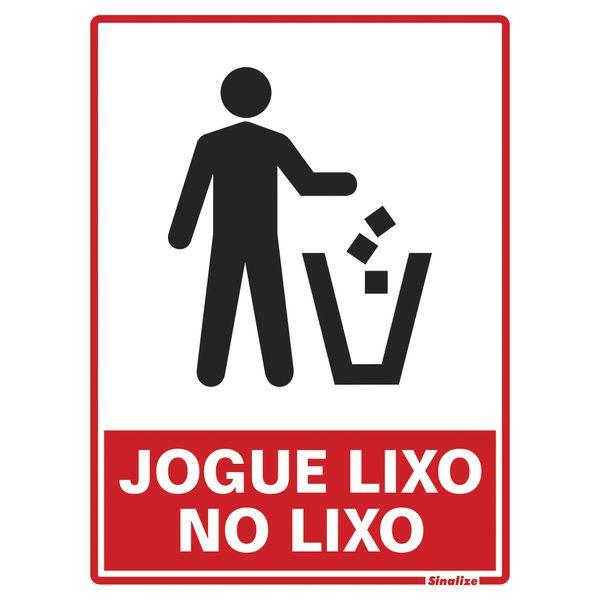 PLACA EM POLIESTIRENO 15X20CM - JOGUE LIXO NO LIXO - SINALIZE