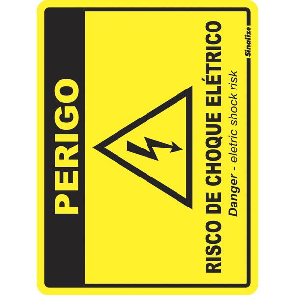 PLACA EM POLIESTIRENO 15X20CM - PERIGO RISCO DE CHOQUE ELETRICO PORT/INGLES - SINALIZE