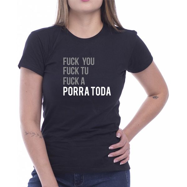 Camiseta Baby Look T-Shirt Feminina Fuck You Fuck Tu Fuck a Porra Toda Use Clan