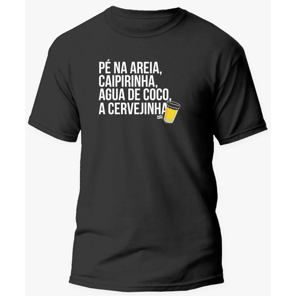 Camiseta Pé Na Areia, Caipirinha, Água de Coco, Cervejinha Música Mpb Use Clan