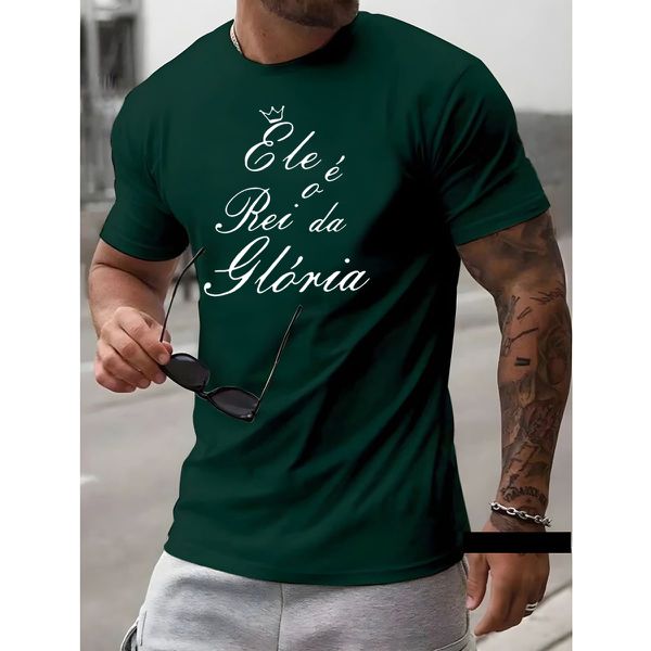 Camiseta Masculina Franshoes Casual 100% Algodão Ele é o Rei da Glória Verde Manga Curta