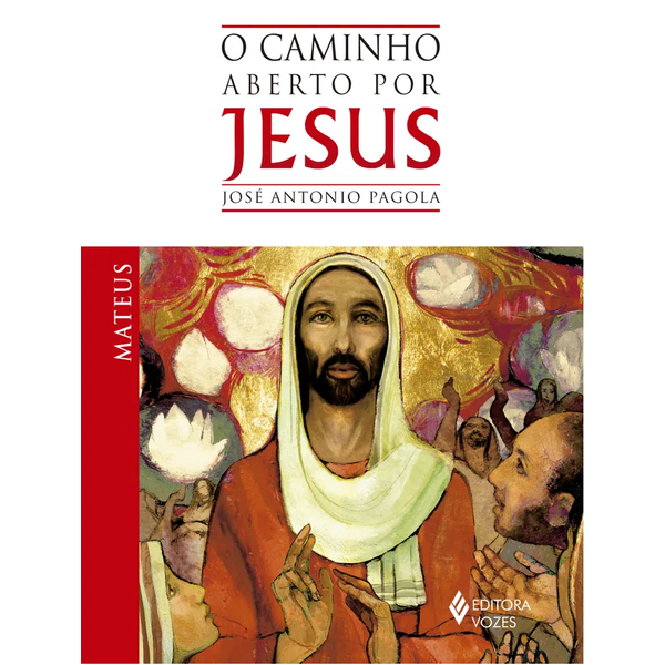 Livro: O Caminho Aberto por Jesus - Mateus