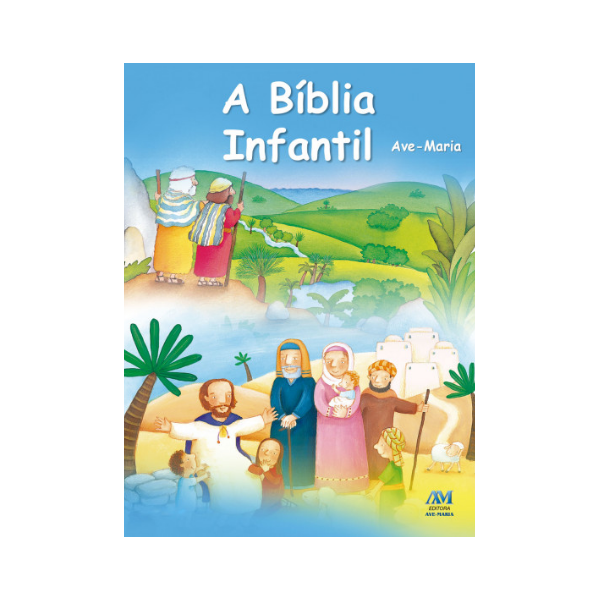 Livro : A bíblia Infantil - Ave Maria Capa simples