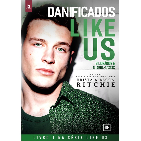 Danificado - Like us – Bilionários & Guarda-costas, livro 1 [ Pré Venda 12/08 ] 