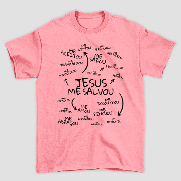 Camiseta Básica Jesus Me Salvou