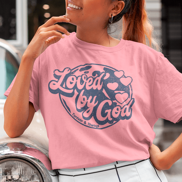 Camiseta Básica Loved By God
