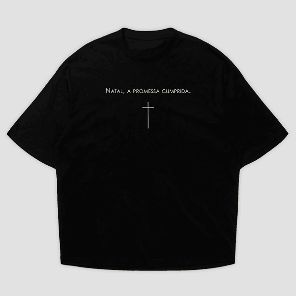 Camiseta Oversized Promessa do Natal