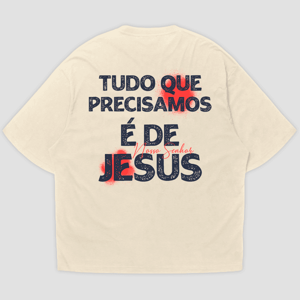 Camiseta Oversized Só Jesus Basta