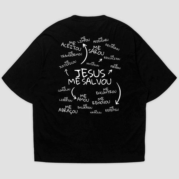 Camiseta Oversized Jesus Me Salvou