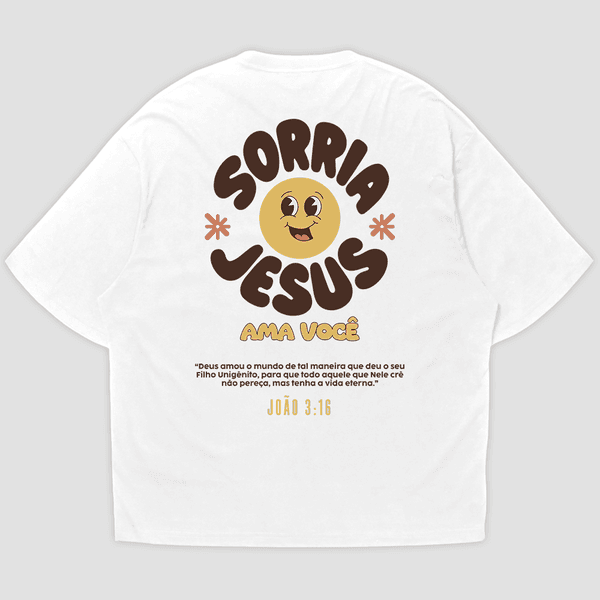 Camiseta Oversized Sorria Jesus Te Ama