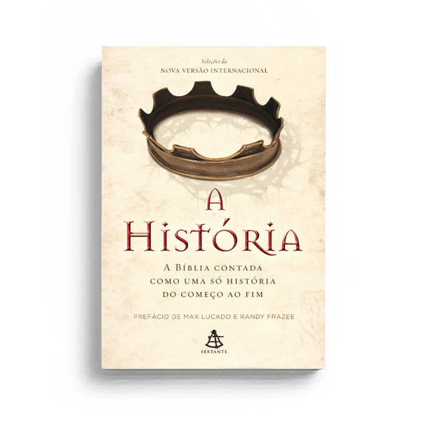 A HISTÓRIA - A BÍBLIA CONTADA COMO UMA SÓ HISTÓRIA DO COMEÇO AO FIM