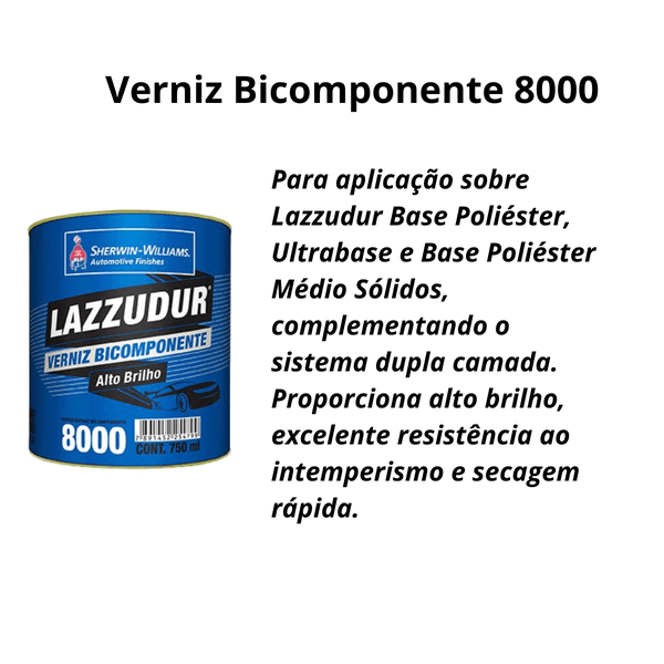 VERNIZ BICOMPONENTE LAZZURIL 8000 C/ CATALIZADOR 900ML