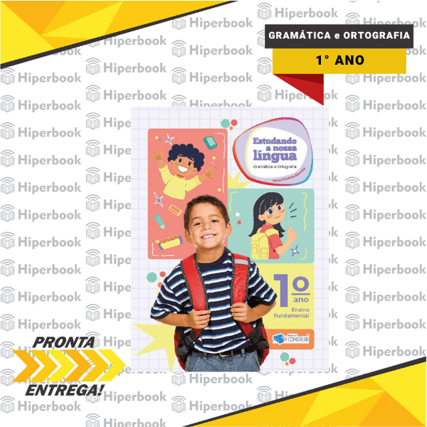 Estudando a Nossa Língua - 1º Ano - REFORMULADO