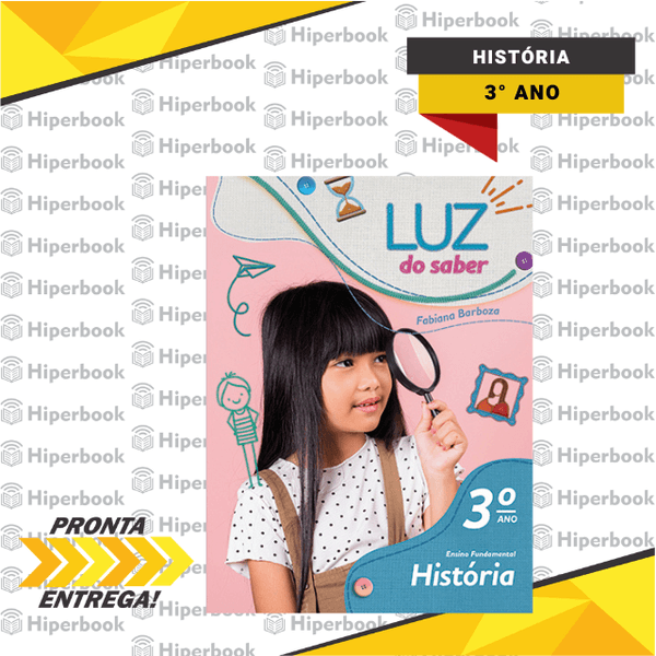 Luz do Saber - História - 3º Ano - REFORMULADO 2025