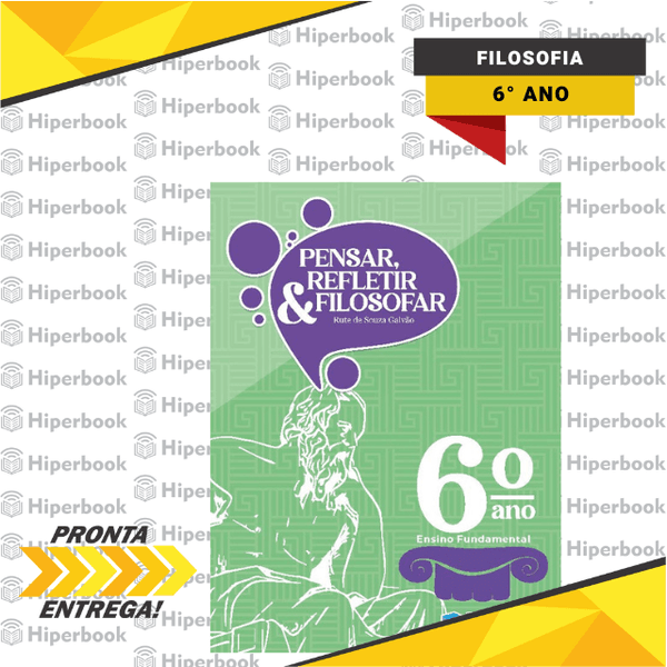 Pensar, Refletir e Filosofar - 6º Ano - REFORMULADO