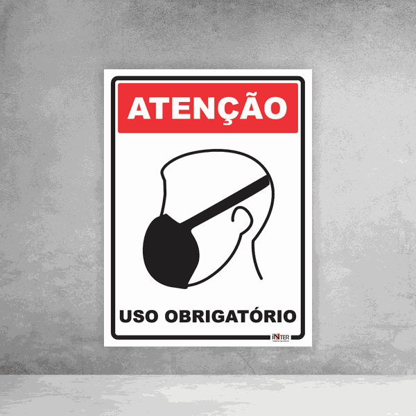 Placa de Sinalização - Atenção Uso Obrigatório Máscara 