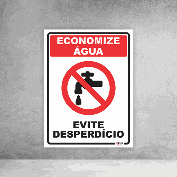 Placa de Sinalização - Economize Água Evite Desperdício