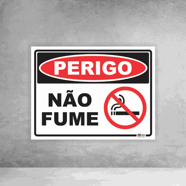 Placa de Sinalização - Perigo Não Fume