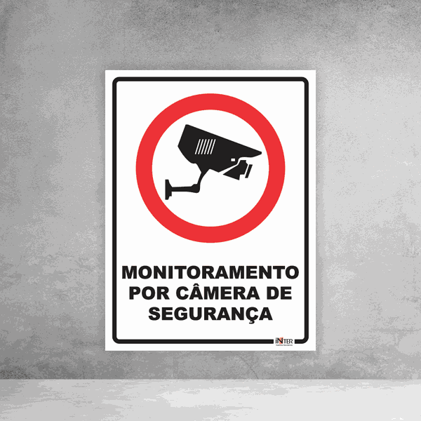 Placa de Sinalização - Monitoramento por Câmera de Segurança