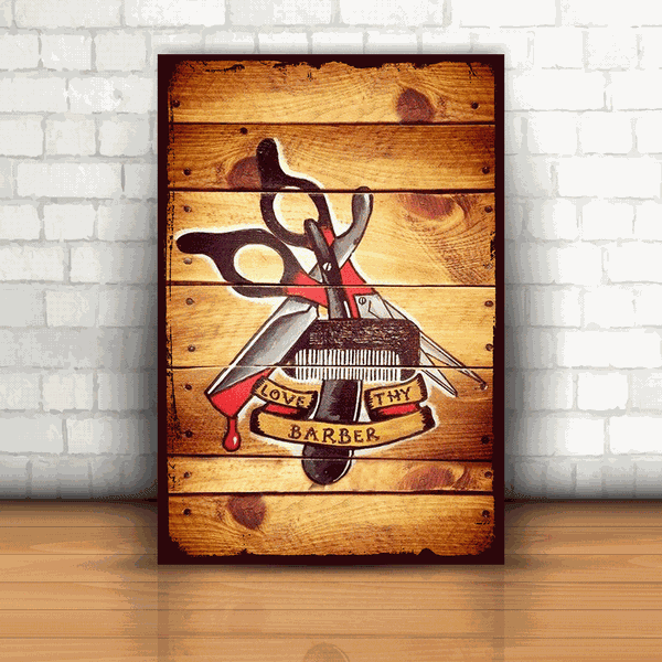 Placa Decorativa - Love Thy Barber