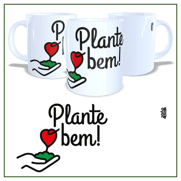 Caneca Plante o Bem Branca