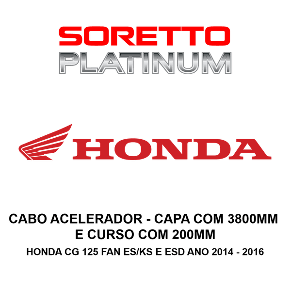 Cabo Acelerador Alongado Capa Com 3800mm e Curso Com 200mm- Honda Cg 125 Fan Es/ks e Esd Ano 2014 - 2016