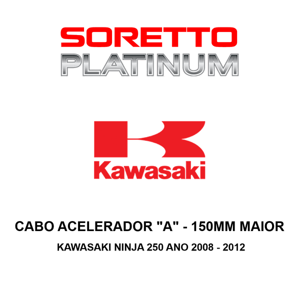 Cabo Acelerador "A" Alongado 150mm Maior – Kawasaki Ninja 250 Ano 2008 - 2012