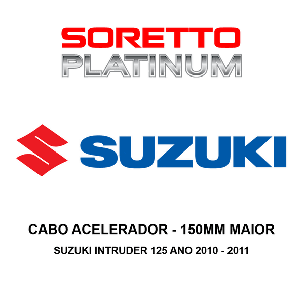 Cabo Acelerador Alongado 150mm Maior - Suzuki Intruder 125 Ano 2010 - 2011