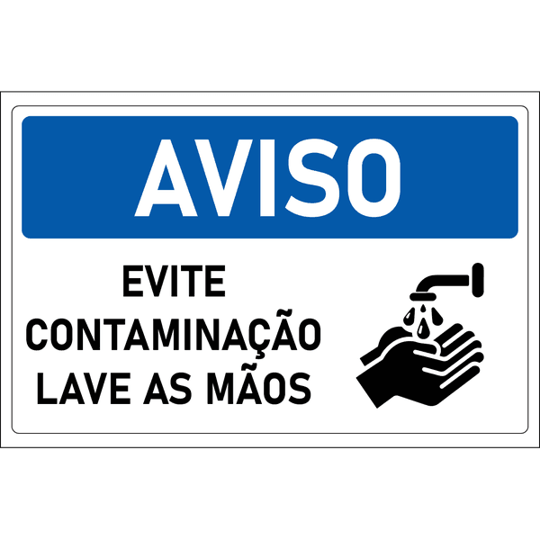 Placa de Aviso | Evite Contaminação - Lave as Mãos