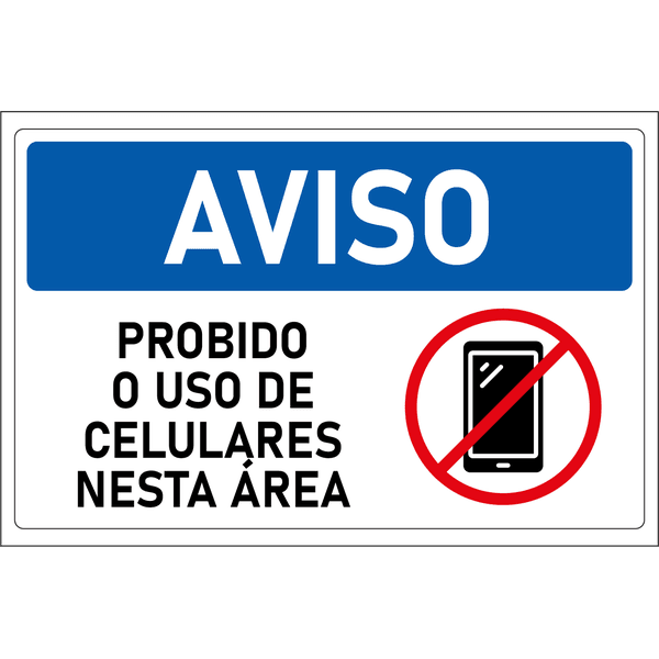 Placa de Aviso | Proibido o Uso de Celulares nesta Área