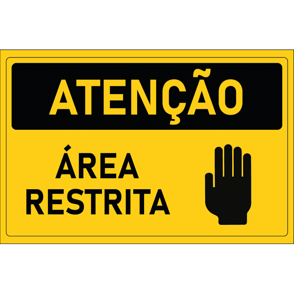 Placa de Atenção | Área Restrita