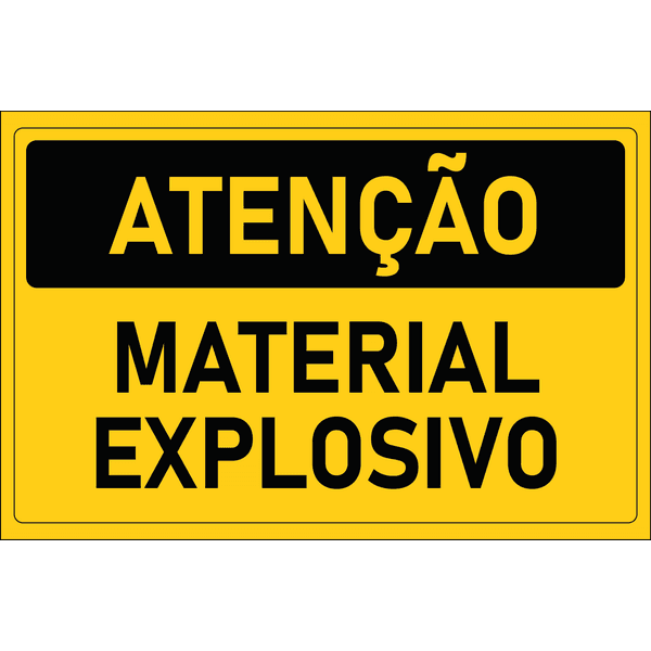 Placa de Atenção | Material Explosivo