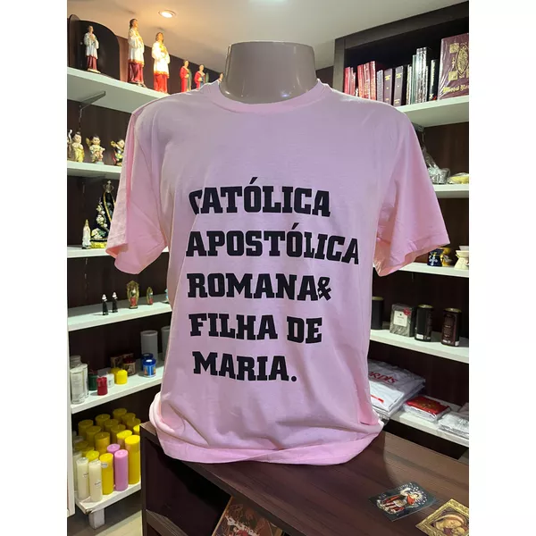 CAMISA SOU CATÓLICA... (ROSA CLARO)