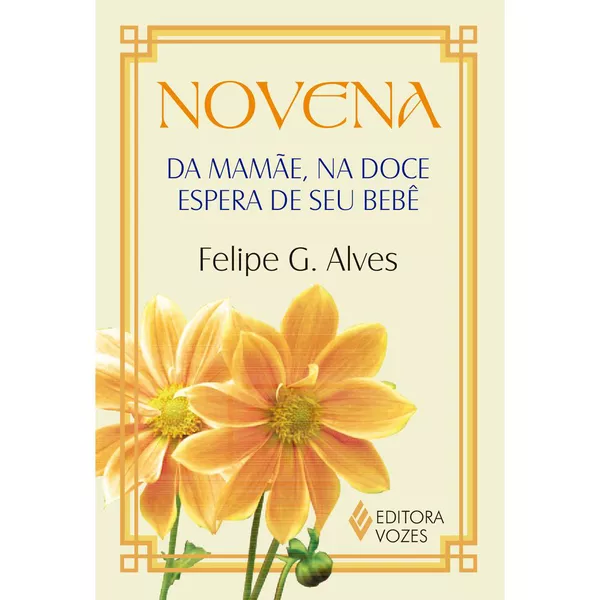 NOVENA DA MAMAE, NA DOCE ESPERA DE SEU BEBE