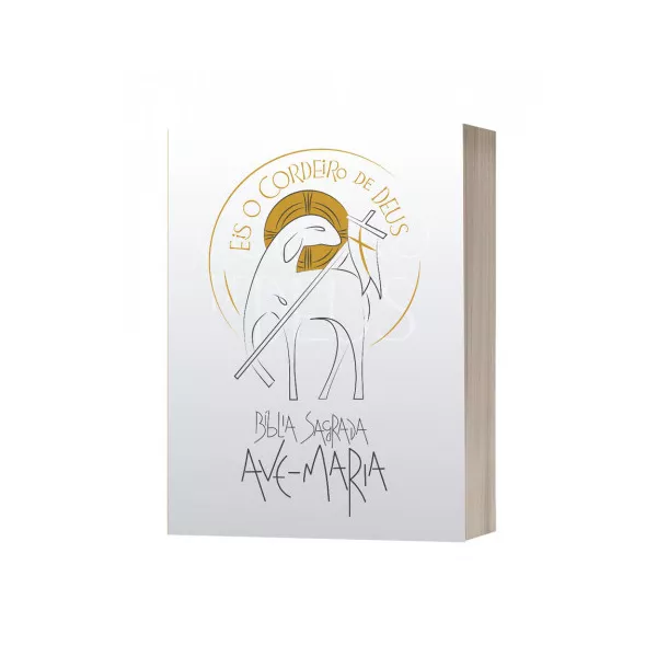 Bíblia Sagrada Ave-Maria - Eis o Cordeiro de Deus - Branca