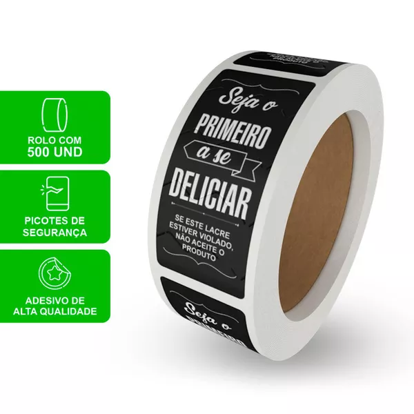 ETIQUETA LACRE DE SEGURANÇA SEJA O PRIMEIRO PRETO - ROLO 500 UNIDADES