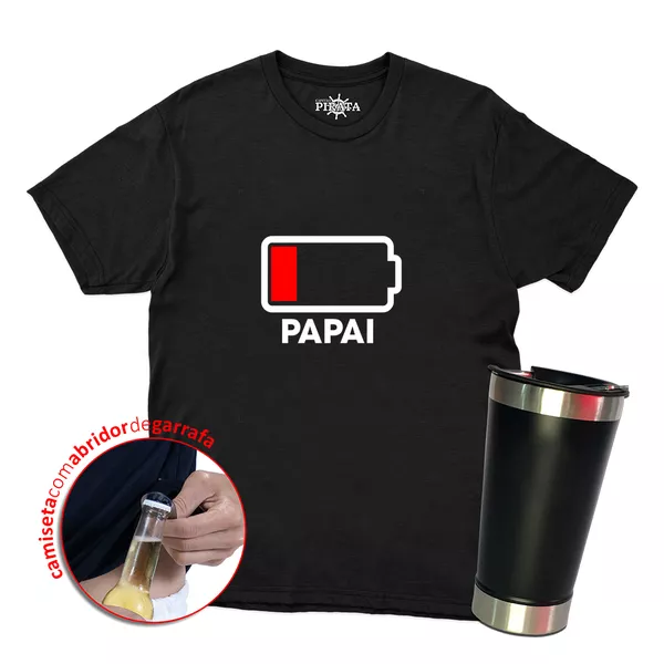 Camiseta + Copo Frases Pai Bateria Fraca Masculina Com Abridor