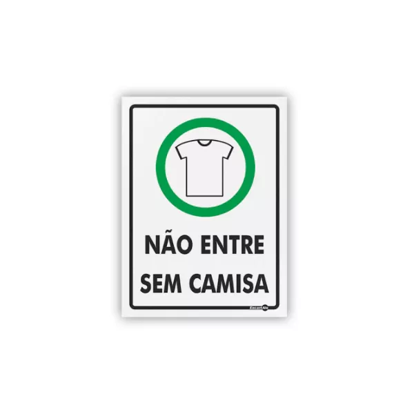 PLACA SINALIZACAO PS381 PROIBIDO ENTRAR SEM CAMISA