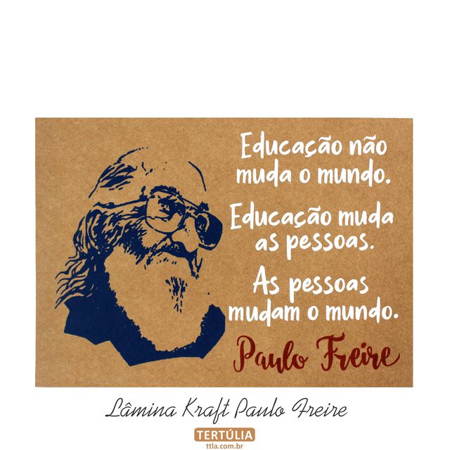Lâmina Paulo Freire Educação
