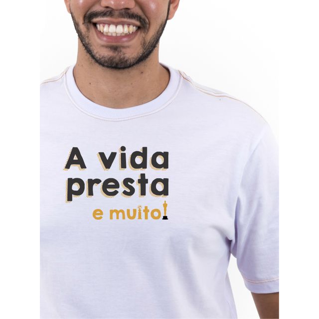 Camiseta A Vida Presta - Branca