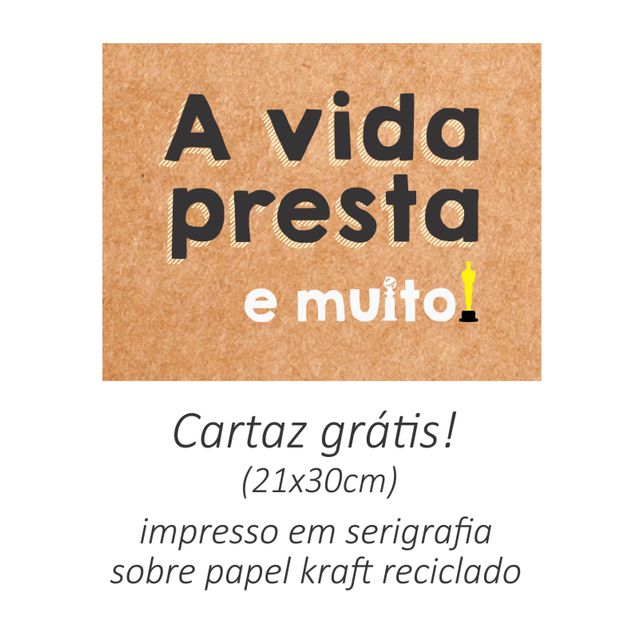 Camiseta A Vida Presta - Branca