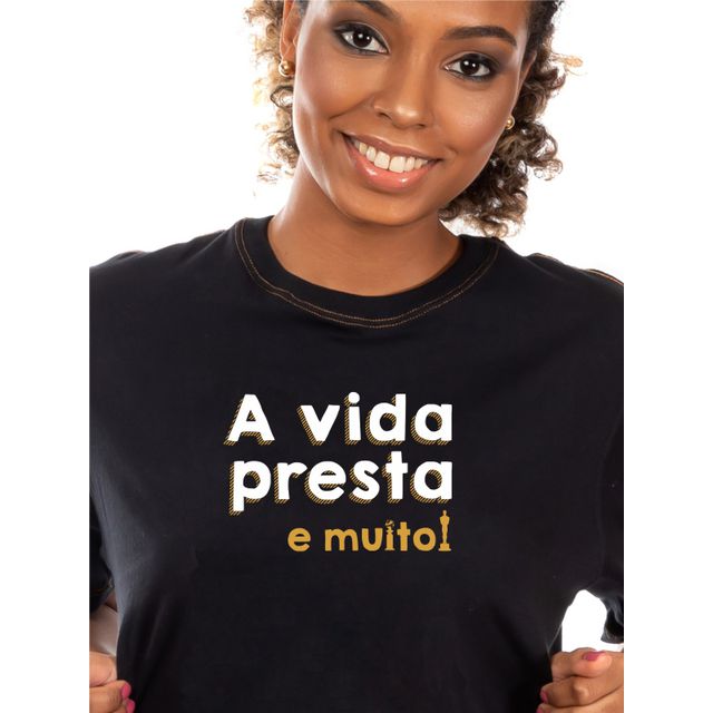 Camiseta A Vida Presta - Preta
